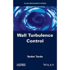 Wall Turbulence Control Hardcover, Wiley-Iste