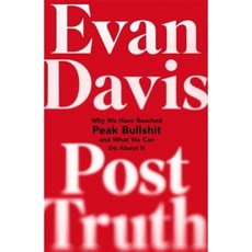Post-Truth: Why We Have Reached Peak Bullshit and What We Can Do about It Hardcover, Little Brown and Co. (UK)