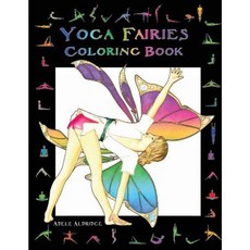 Yoga Fairies Coloring Book Paperback, Createspace Independent Publishing Platform