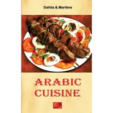 Arabic Cuisine Paperback, Edizioni R.E.I.