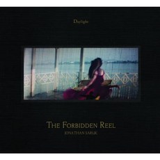 Jonathan Saruk: The Forbidden Reel Hardcover, Daylight Books