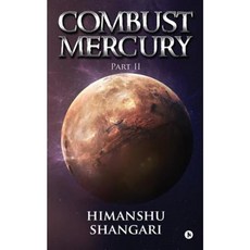 Combust Mercury - Part II Paperback, Notion Press, Inc.