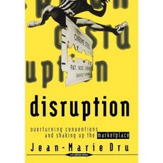 Disruption: Overturning Conventions and Shaking Up the Marketplace Hardcover, Wiley