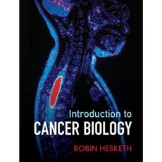 Introduction to Cancer Biology Paperback, Cambridge University Press