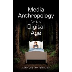 Media Anthropology for the Digital Age Paperback, Polity Press