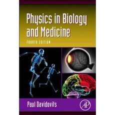 Physics in Biology and Medicine Paperback, Academic Press