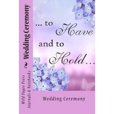 Wedding Ceremony (Journal / Notebook) Paperback, Createspace Independent Publishing Platform
