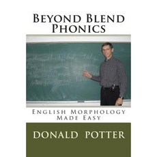 Beyond Blend Phonics Paperback, Createspace Independent Publishing Platform