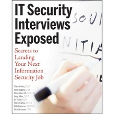 It Security Interviews Exposed: Secrets to Landing Your Next Information Security Job Paperback, Wiley