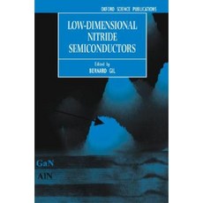 Low-Dimensional Nitride Semiconductors Hardcover, Oxford University Press, USA
