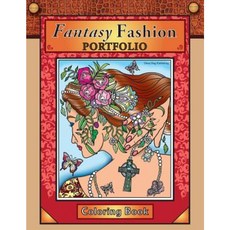 Fantasy Fashion Portfolio: Coloring Book Paperback, Createspace Independent Publishing Platform