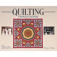 Quilting Traditions: Pieces from the Past Paperback, Schiffer Publishing