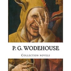 P. G. Wodehouse Collection Novels Paperback, Createspace Independent Publishing Platform