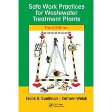 Safe Work Practices for Wastewater Treatment Plants Third Edition Hardcover, CRC Press