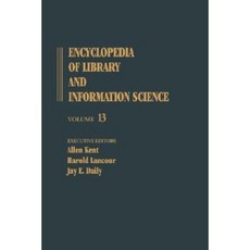 Encyclopedia of Library and Information Science: Volume 13 - Inventories of Books to Korea: Libraries in the Republic of Hardcover, CRC Press