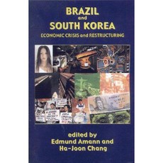 Brazil and South Korea: Economic Crisis and Restructuring Paperback, Institute of Latin American Studies