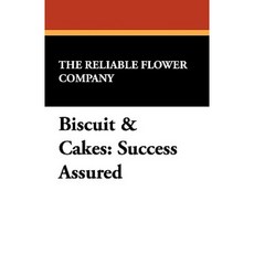Biscuit & Cakes: Success Assured Paperback, Wildside Press