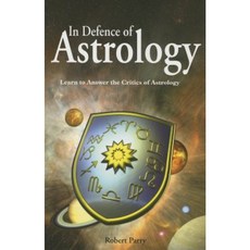 In Defence of Astrology: Answer the Critics of Astrology Paperback, Quantum