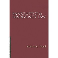 Bankruptcy and Insolvency Law Paperback, Irwin Law