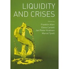 Liquidity and Crises Hardcover, Oxford University Press, USA