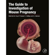 The Guide to Investigation of Mouse Pregnancy Hardcover, Academic Press