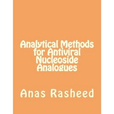 Analytical Methods for Antiviral Nucleoside Analogues Paperback, Createspace Independent Publishing Platform