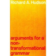 Arguments for a Non-Transformational Grammar Hardcover, University of Chicago Press