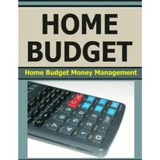 Home Budget: Home Budget Money Management Paperback, Createspace Independent Publishing Platform