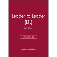 Leader to Leader (Ltl) Volume 26 Fall 2002 Paperback, Jossey-Bass