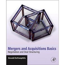 Mergers and Acquisitions Basics: Negotiation and Deal Structuring Paperback, Academic Press