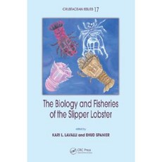 The Biology and Fisheries of the Slipper Lobster Hardcover, CRC Press