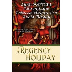A Regency Holiday Paperback, Bell Bridge Books