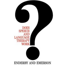 Does Speech and Language Therapy Work? 平裝版, Wiley