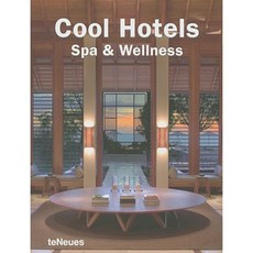 Cool Hotels: Spa & Wellness Paperback, Te Neues Publishing Company