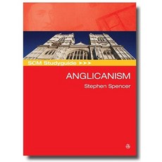 Scm Studyguide Anglicanism Paperback, SCM Press