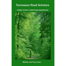 Tennessee Road Scholars: Make Travel a Learning Experience Paperback, Printing Systems