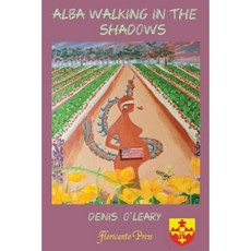 Alba Walking in the Shadows Paperback, Createspace Independent Publishing Platform