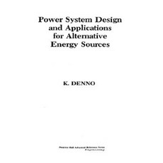 Power System Design Applications for Alternative Energy Sources Paperback, Prentice Hall