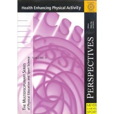 Health Enhancing Phycical Activity Paperback, Meyer & Meyer Sport