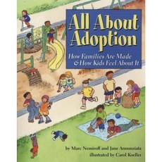 All about Adoption: How Families Are Made & How Kids Feel about It Paperback, Magination Press