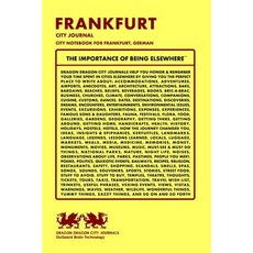 Frankfurt City Journal City Notebook for Frankfurt German Paperback, Createspace