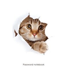 Password Notebook: Internet Address and Password Logbook / Journal / Diary - Peekaboo Cat Paperback, Createspace Independent Publishing Platform