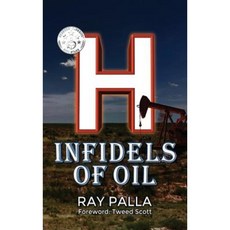 H: Infidels of Oil Hardcover, Rp