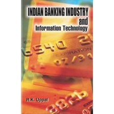 Indian Banking Industry and Information Technology Hardcover, New Century Publications