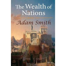 The Wealth of Nations: Book Two Paperback, Createspace
