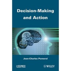 Decision-Making and Action Hardcover, Wiley-Iste