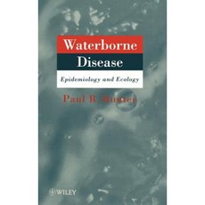 Waterborne Disease: Epidemiology and Ecology 精裝版, Wiley