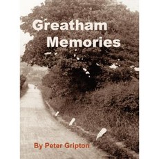 Greatham Memories Paperback, Las Atalayas Publishing