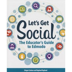Let's Get Social: The Educator's Guide to Edmodo Paperback, ISTE