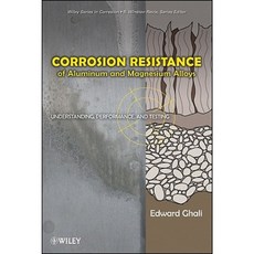 Corrosion Resistance of Aluminum and Magnesium Alloys: Understanding Performance and Testing 精裝版, Wiley